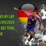 Soi Kèo Đức Vs Hy Lạp 01:45 Ngày 28/09/2026 - Cách Biệt Là Bài Toán Chính