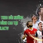 ThapcamTV – Theo Dõi Những Trận Cầu Đỉnh Cao Tại XoilacTV
